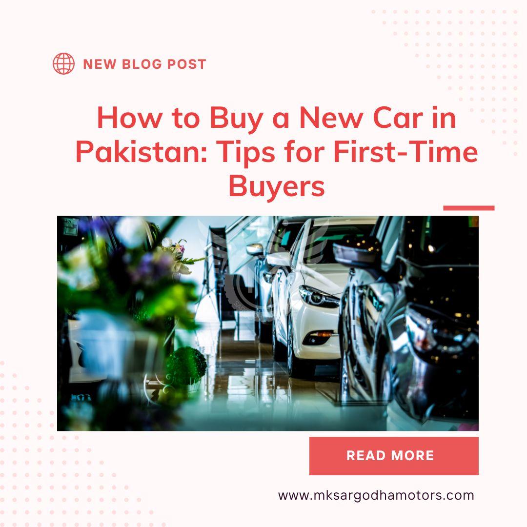 How-to-Buy-a-New-Car-in-Pakistan-Tips-for-First-Time-Buyers.