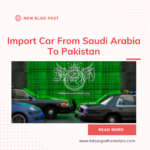 Import Car From Saudi Arabia To Pakistan